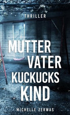 Cover Mutter, Vater, Kuckuckskind (eBook, ePUB)