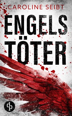 Engelstöter (eBook, ePUB) - Seibt, Caroline