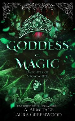 Goddess of Magic (Kingdom of Fairytales, #44) (eBook, ePUB) - J. A. Armitage; Greenwood, Laura