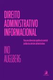 Direito Administrativo Informacional: para uma dimensão cognitiva do controle jurídico das decisões administrativas (eBook, ePUB)