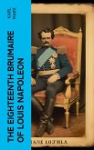 The Eighteenth Brumaire of Louis Napoleon (eBook, ePUB)