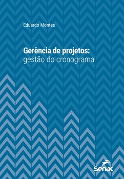 Gerência de projetos (eBook, ePUB) - Montes, Eduardo