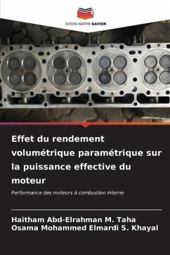 Effet du rendement volumétrique paramétrique sur la puissance effective du moteur - Taha, Haitham Abd-Elrahman M.;Khayal, Osama Mohammed Elmardi S.