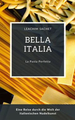 Bella Italia: La Pasta Perfetta - Sachet, Leachim