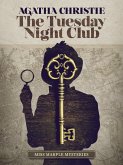 The Tuesday Night Club (eBook, ePUB) The Tuesday Night Club (eBook, ePUB)