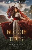 Of Blood and Tides (Threads of Magic, #3) (eBook, ePUB) Of Blood and Tides (Threads of Magic, #3) (eBook, ePUB)