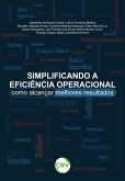 Simplificando a eficiência operacional (eBook, ePUB)
