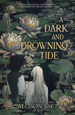 A Dark and Drowning Tide (eBook, ePUB) - Saft, Allison