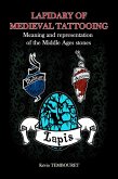 Lapidary of medieval tattooing - Meaning and representation of the Middle Ages stones (eBook, ePUB)