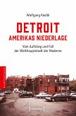 Detroit - Amerikas Niederlage (eBook, PDF)
