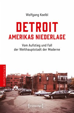 Detroit - Amerikas Niederlage (eBook, PDF) - Koelbl, Wolfgang