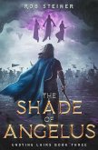 The Shade of Angelus (Undying Lairs, #3) (eBook, ePUB)