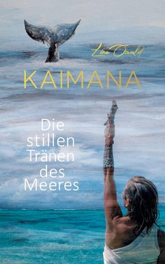 KAIMANA! Die stillen Tränen des Meeres Cover KAIMANA! Die stillen Tränen des Meeres