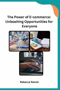 The Power of E-commerce - Rebecca Renoir