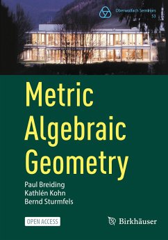 Metric Algebraic Geometry - Breiding, Paul;Kohn, Kathlén;Sturmfels, Bernd