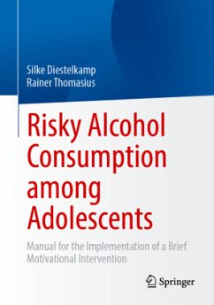 Risky Alcohol Consumption among Adolescents - Diestelkamp, Silke;Thomasius, Rainer