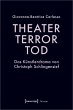 Theater, Terror, Tod - Bild 1