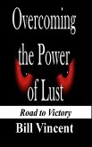 Overcoming the Power of Lust