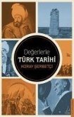 Degerlerle Türk Tarihi