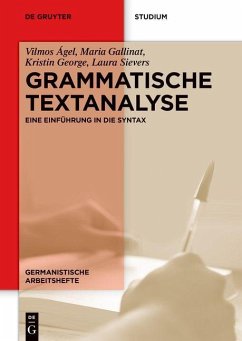 Grammatische Textanalyse - Ágel, Vilmos;Gallinat, Maria;George, Kristin