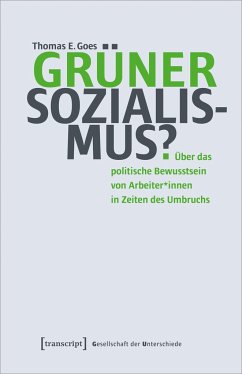 Grüner Sozialismus? - Goes, Thomas E.