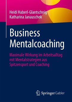 Business Mentalcoaching - Haberl-Glantschnig, Heidi;Janauschek, Katharina