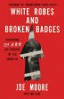 White Robes and Broken Badges - Bild 1