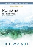 Romans for Everyone, Part 1, Enlarged Print