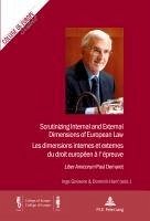 Cover Scrutinizing Internal and External Dimensions of European Law / Les dimensions internes et externes du droit européen à l'épreuve