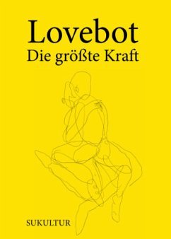 Die größte Kraft - Lovebot