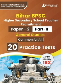 Bihar Higher Secondary School Teacher General Studies Book 2023 (Part II of Paper 2) Conducted by BPSC - 20 Practice Tests with Free Access to Online Tests - Edugorilla Prep Experts