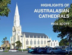 Highlights of Australasian Cathedrals - Scott, Paul