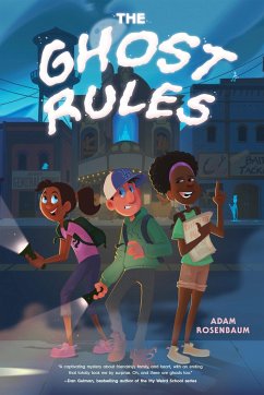 The Ghost Rules - Rosenbaum, Adam