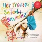 Her Prenses Satoda Yasamaz