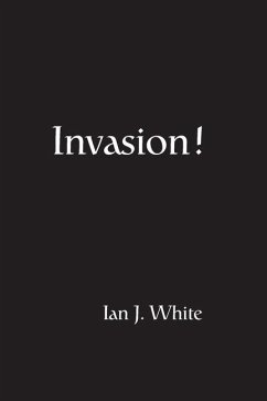 Invasion! - White, Ian J
