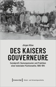 Des Kaisers Gouverneure - Kilian, Jürgen