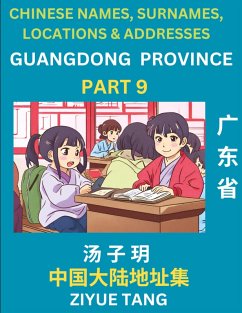 Cover Guangdong Province (Part 9)- Mandarin Chinese Names, Surnames, Locations & Addresses, Learn Simple Chinese Characters, Words, Sentences with Simplified Characters, English and Pinyin