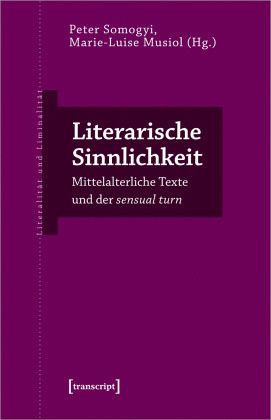 Literarische Sinnlichkeit Literarische Sinnlichkeit