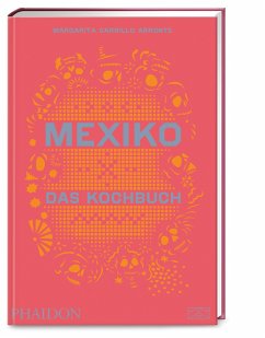 Mexiko - Das Kochbuch - Carrillo Arronte, Margarita