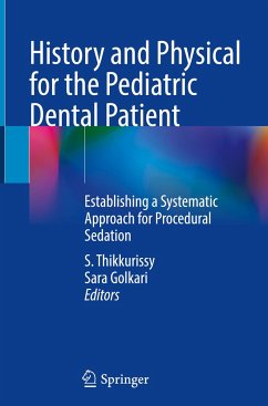 History and Physical for the Pediatric Dental Patient