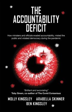 The Accountability Deficit - Kingsley, Ben; Kingsley, Molly; Skinner, Arabella