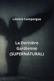 La Dernière Gardienne (SUPERNATURAL)