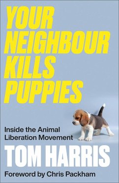 Your Neighbour Kills Puppies - Harris, Tom
