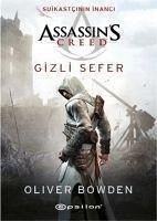 Assassins Creed Suikastcinin Inanci 3 - Gizli Sefer - Bowden, Oliver