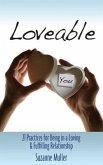 Loveable - 21 Practices for Being in a Loving & Fulfilling Relationship