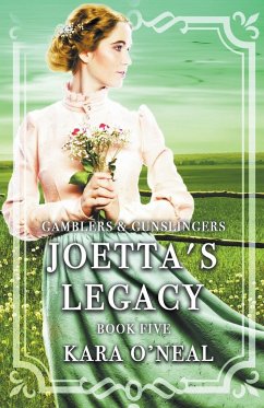 Joetta's Legacy - O'Neal, Kara