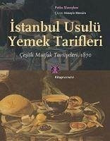 Istanbul Usulü Yemek Tarifleri;Cesitli Mutfak Tavsiyeleri, 1870 - Slaveykov, Petko
