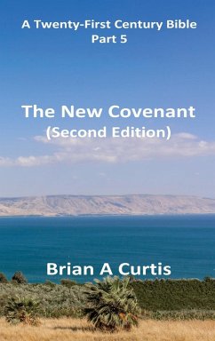 The New Covenant - Curtis, Brian A