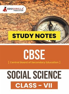 CBSE (Central Board of Secondary Education) Class VII - Social Science Topic-wise Notes   A Complete Preparation Study Notes with Solved MCQs - Edugorilla Prep Experts