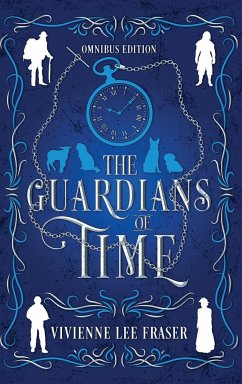 The Guardians of Time Omnibus - Fraser, Vivienne Lee